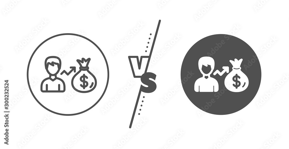 Dollar money bag sign. Versus concept. Businessman earnings line icon. Line vs classic sallary icon. Vector