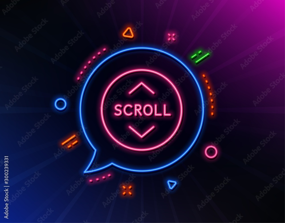 Scroll down button line icon. Neon laser lights. Scrolling screen sign. Swipe page. Glow laser speech bubble. Neon lights chat bubble. Banner badge with scroll down icon. Vector