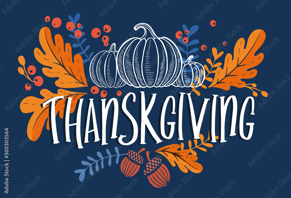 Happy thanksgiving day background with lettering and illustrations. - obrazy, fototapety, plakaty 