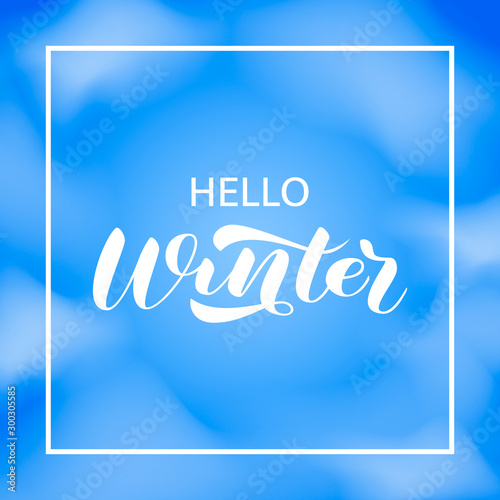 Hello Winter brush lettering. Vector illustration for card or banner