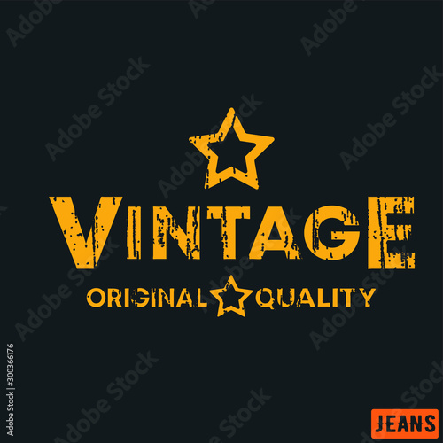 T-shirt print design. Vintage stamp. Printing and badge, applique, label, tag t shirts, jeans, casual and urban wear. Vector illustration.