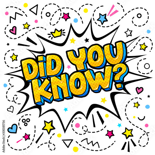 Did you know in comic speech bubble on burst background. Pop art style.