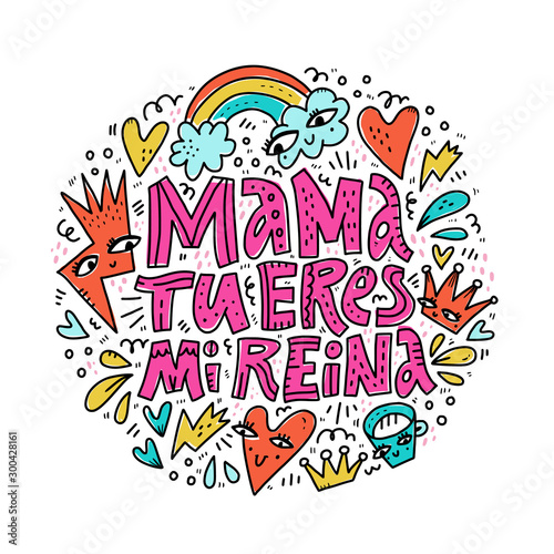 Mom you are my queen spanish lettering