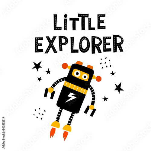 little explorer. cartoon robot with the lettering, stars, decor elements. Hand drawing for children. vector illustration. flat style. baby design