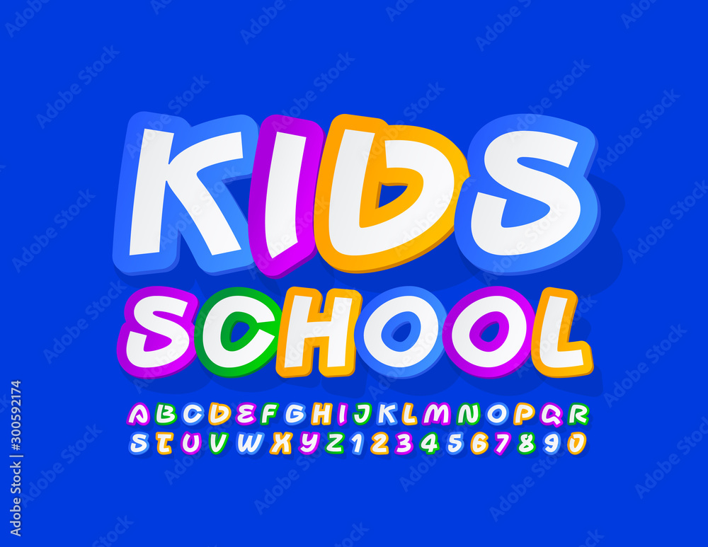 Vector bright sign Kids School with creative sticker Font. Colorful Alphabet Letters and Numbers