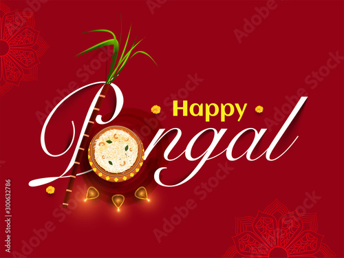 Calligraphy text Happy Pongal with top view of pongali rice mud pot, sugarcane and illuminated oil lamp (Diya) on red background.