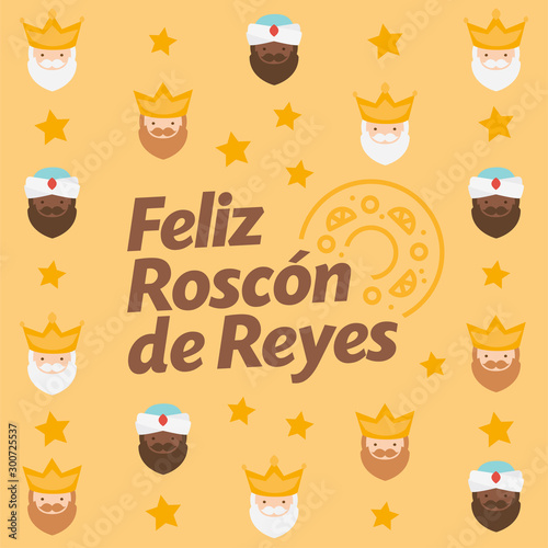 Label "Happy the three kings cake" written in Spanish "Roscon de Reyes" with The three kings of orient, Melchior, Gaspard and Balthazar.