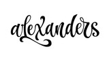 Alexanders - hand drawn spice label. Isolated calligraphy scrypt stile word. Vector lettering design element.