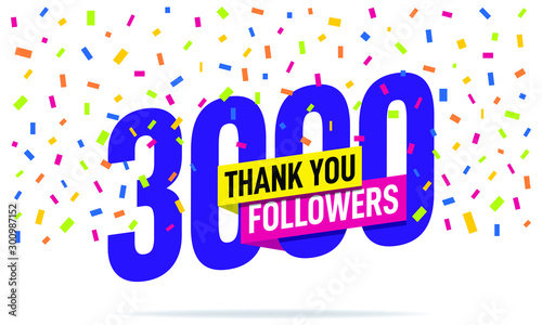 Thank you 3000 followers vector. Greeting social card thank you followers. Illustration design for Social Networks.