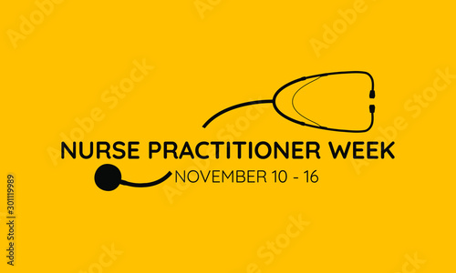 Vector illustration on the theme of National Nurse Practitioner week on November 10 to 16th.