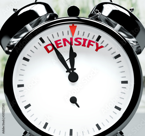 Densify soon, almost there, in short time - a clock symbolizes a reminder that Densify is near, will happen and finish quickly in a little while, 3d illustration photo