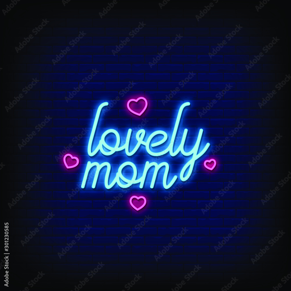 Lovely Mom Neon Signs Style Text Vector