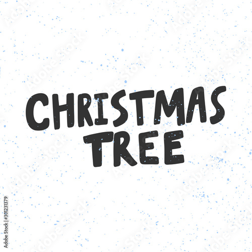 Christmas tree. Happy New Year vector hand drawn illustration banner with cartoon comic lettering. 