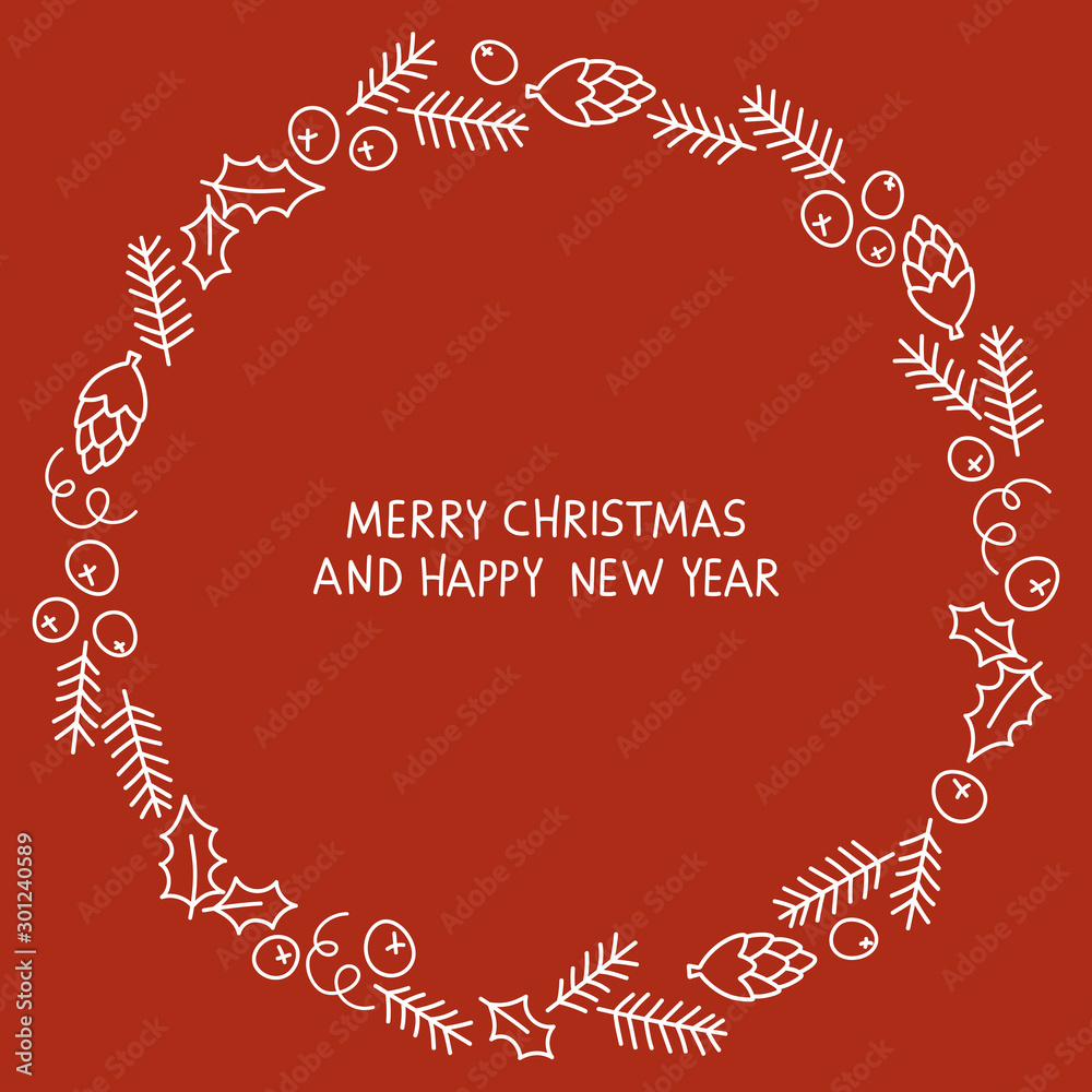 Christmas card with wreath: Merry Christmas and Happy New Year. Vector illustration for greeting cards, posters, gift tags. Creative hand drawn vector illustration