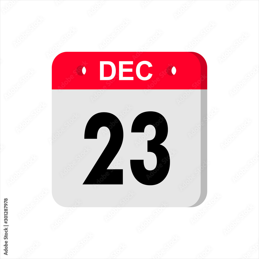Fototapeta premium December 23 - Calendar Icon. Calendar Icon with shadow. Flat style. Date, day and month. Reminder. Vector illustration. Organizer application, app symbol. Ui. User interface sign.