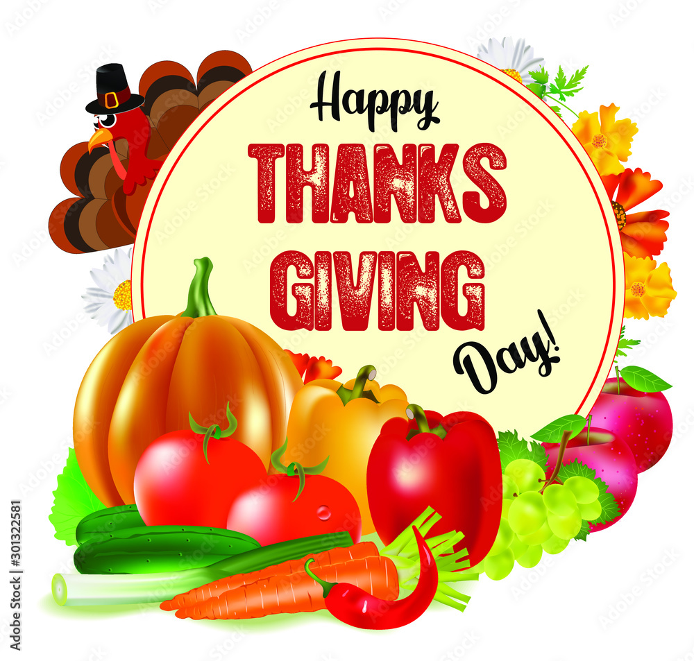 Thanksgiving Poster. Cheerful turkey on a background with inscriptions and vegetables, gifts of nature. For designs and cards