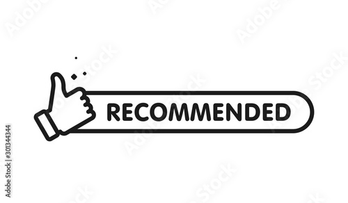 Recommended icon. Line label recommended with thumb up. Sign brand with recommended. Best tag for great brend. Banner thumb up on isolated background. Vector illustration