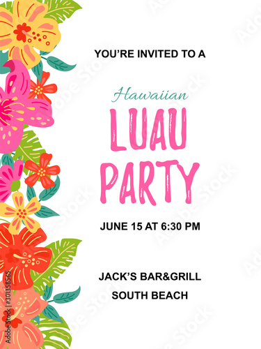Jungle flowers and exotic leaves. Hawaiian Luau party invitation vector illustration. Hand drawn sketch style. Place for text. Seasonal template for vacation, poster, banner, flyer. Flat style design.