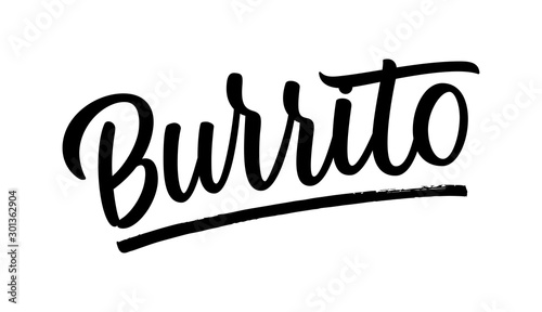 Hand sketched Burrito text. Vector illustration with hand drawn bold lettering typography isolated on white background. Design template for Mexican restaurant or bar menu. Traditional food trend