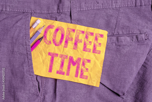 Word writing text Coffee Time. Business photo showcasing a short period of time in which you stop working to rest Writing equipment and yellow note paper inside pocket of man work trousers