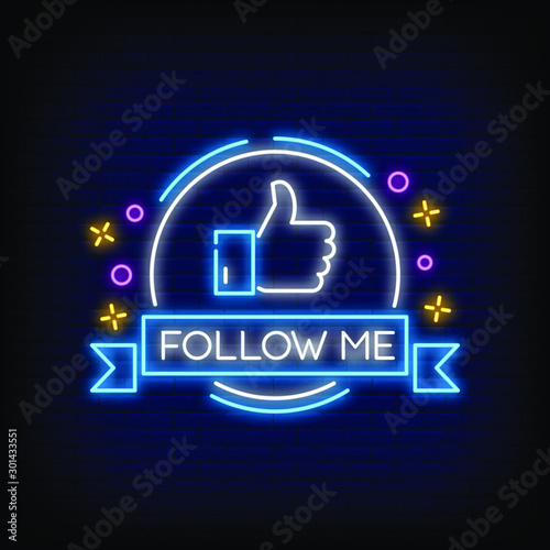 Follow Me Neon Signs Style Text Vector