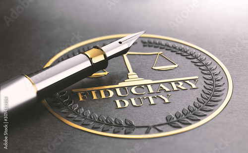 Fiduciary Duty, Legal Responsibilities