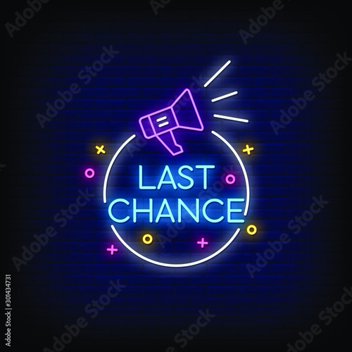 Last Chance Neon Signs Style Text Vector