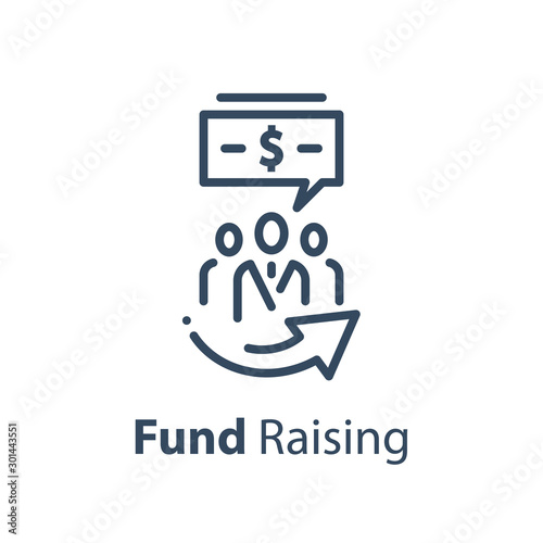 Crowd funding concept, fund raising campaign, venture capital, business grant