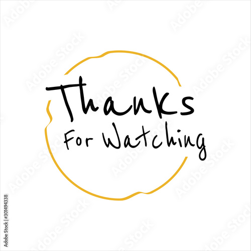 modern creative thanks for watching lettering vector isolated on white background