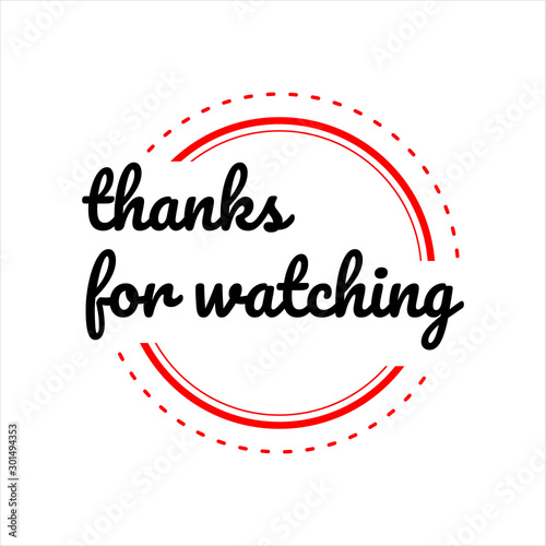 modern creative thanks for watching lettering vector isolated on white background