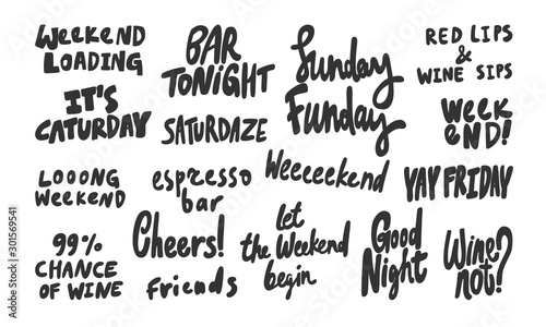 Weekend, bar, tonight, friends, wine, fun, load, cheer. Vector hand drawn illustration collection set with cartoon lettering. 