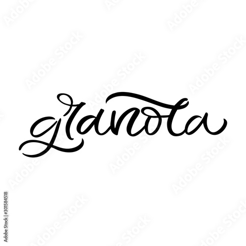 Hand drawn lettering card. The inscription: Granola. Perfect design for greeting cards, posters, T-shirts, banners, print invitations.