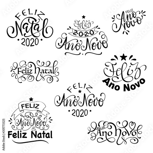 Feliz Natal e Feliz Ano Novo - Portuguese Merry Christmas Set of Calligraphic brazilian Inscription.