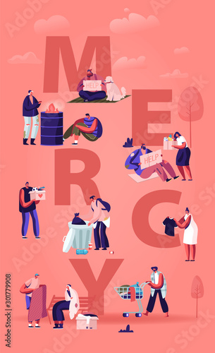 Mercy Concept. Tiny Male and Female Characters Doing Kind Deals Help to Poor and Homeless People, Giving Donation to Beggars. Humanity Poster Banner Flyer Brochure. Cartoon Flat Vector Illustration