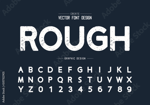 Texture font and grunge alphabet vector, Rough design typeface and number, Round graphic text