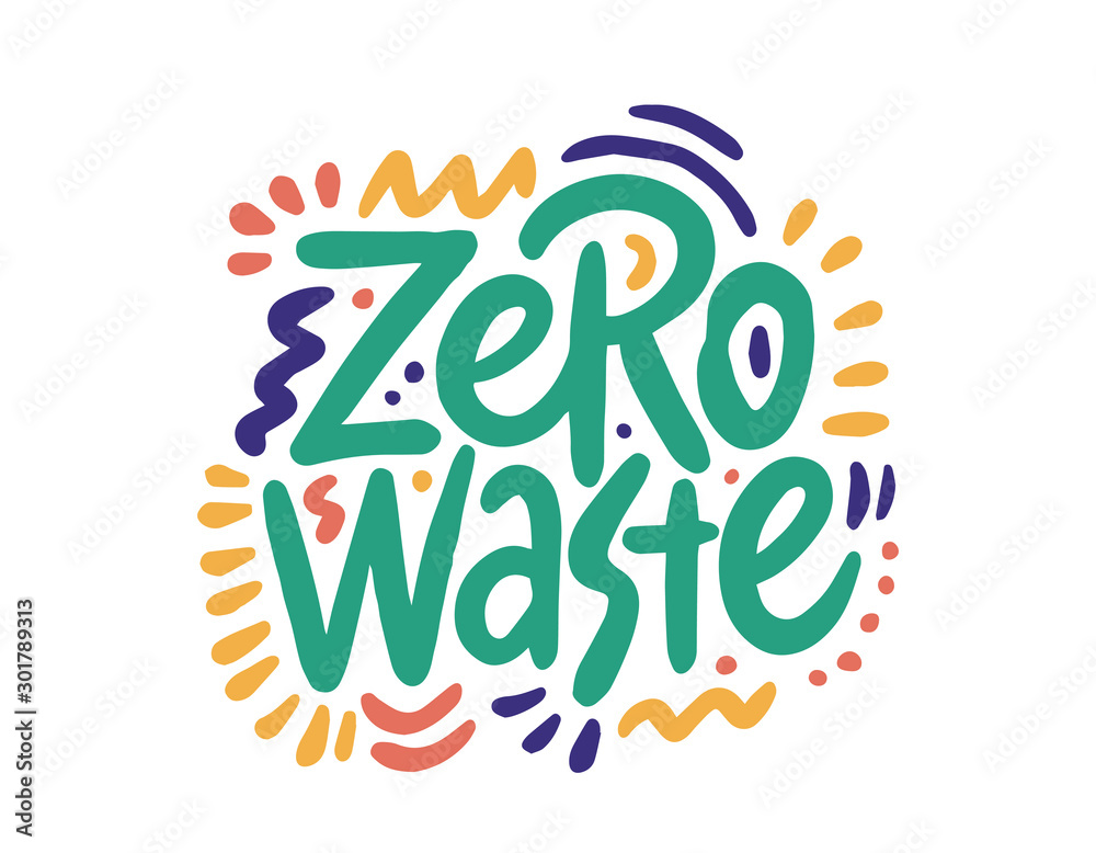 Zero waste handwritten text title sign. Waste management concept isolated illustration on white background. Vector. Zero waste handwritten text title sign. Waste management concept isolated illustration on white background. Vector.