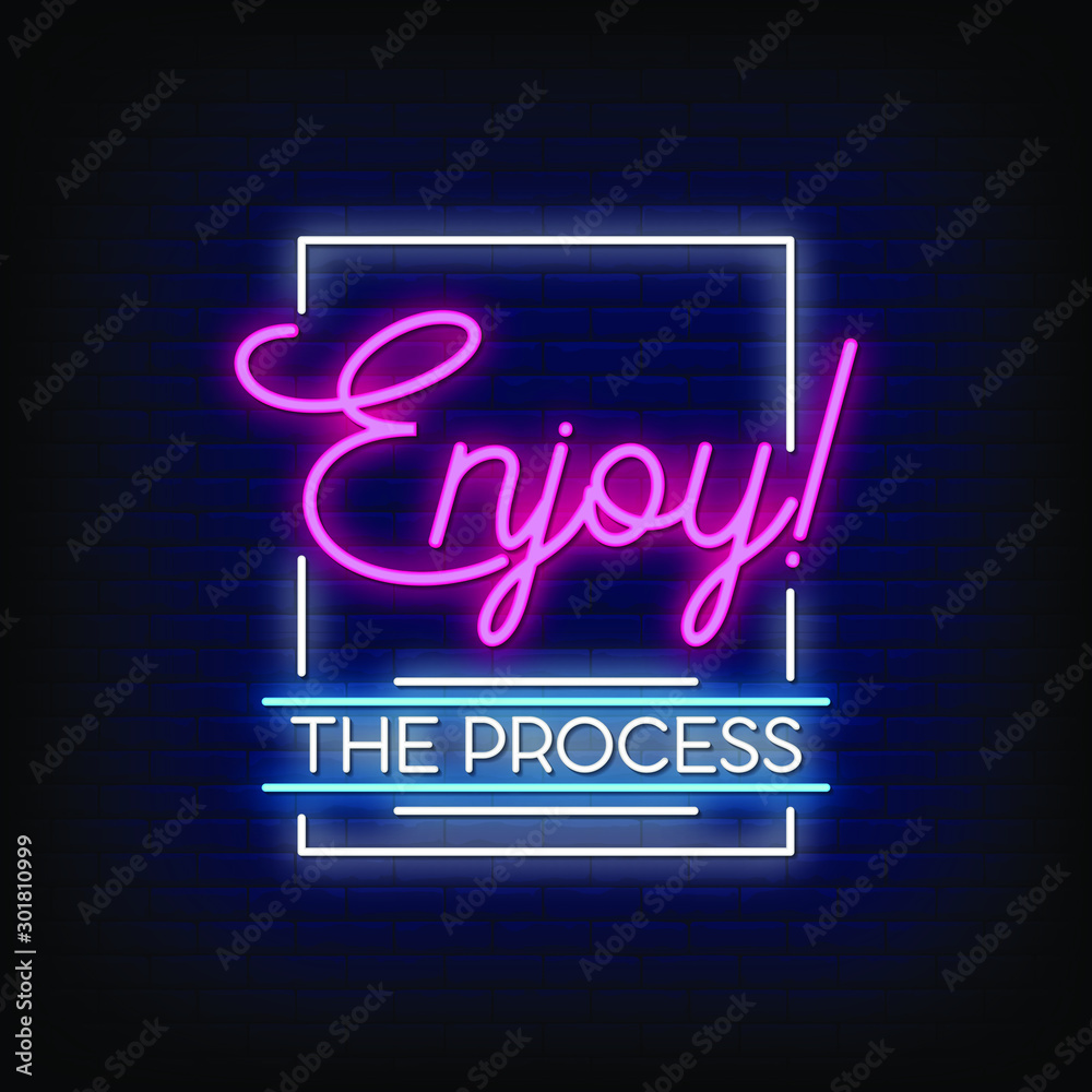 Enjoy The Process Neon Signs Style Text Vector