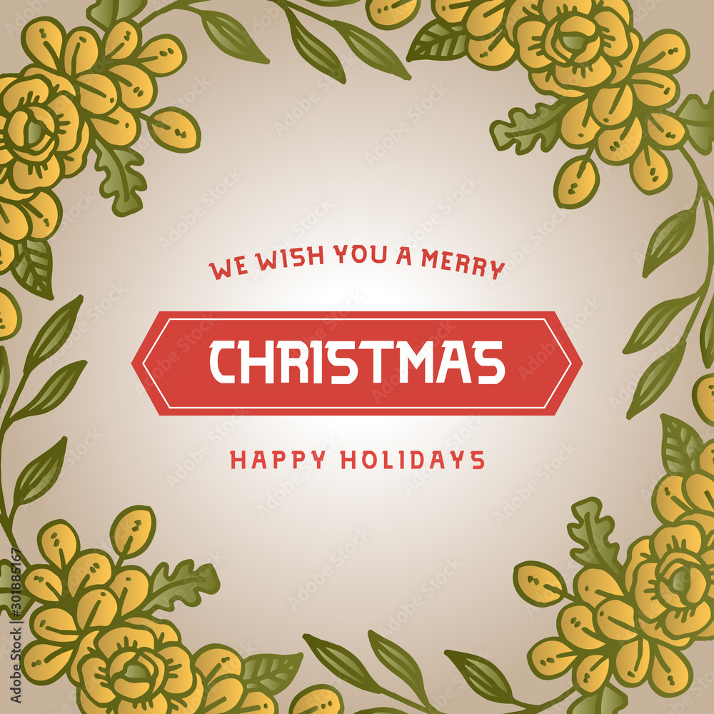 Fototapeta premium Text christmas happy holiday, with rose flower frame and green leaves. Vector