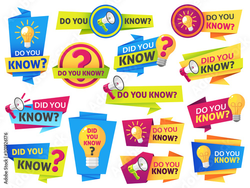Do you know. Label sticker with did you know speech bubbles and question mark. Post article with typography marketing vector banners