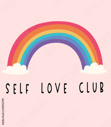 self love club. Cute rainbow with inspiring quote. Love yourself