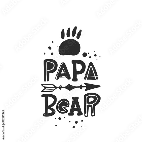 Papa bear stylized black ink lettering. Baby grunge style typography with  ink drops. Kids print. Hand drawn phrase poster, decoration, banner design element