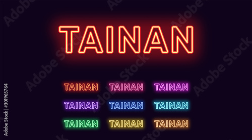 Neon Tainan name, City in Taiwan. Neon text of Tainan city. Vector set of glowing Headlines