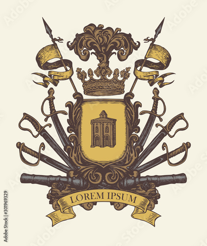 Vector heraldic Coat of arms in vintage style with knightly shield, crown, spears, sabers, swords, cannons, ribbon and castle. A medieval heraldry, royal emblem, sign, symbol. Old hand-drawn image.