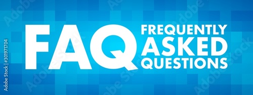 FAQ - Frequently Asked Questions acronym, business concept background