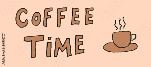 Hand lettering illustration about coffee.Coffee time words and cups to go coffee calligraphy