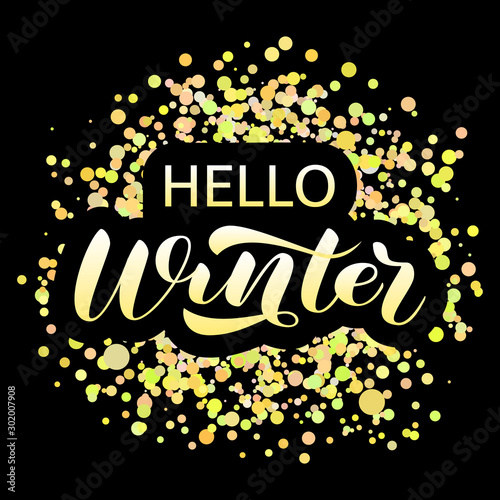Hello Winter brush lettering. Vector illustration for card or banner