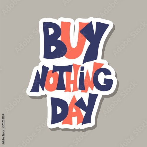 Buy nothing day text. Vector color emblem.