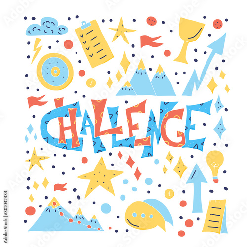 Challenge stylized text. Vector hand drawn quote. photo