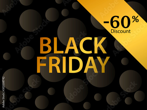 Black Friday 60 percent discount. Golden gradient on a black background. Promotional products.  Vector illustration