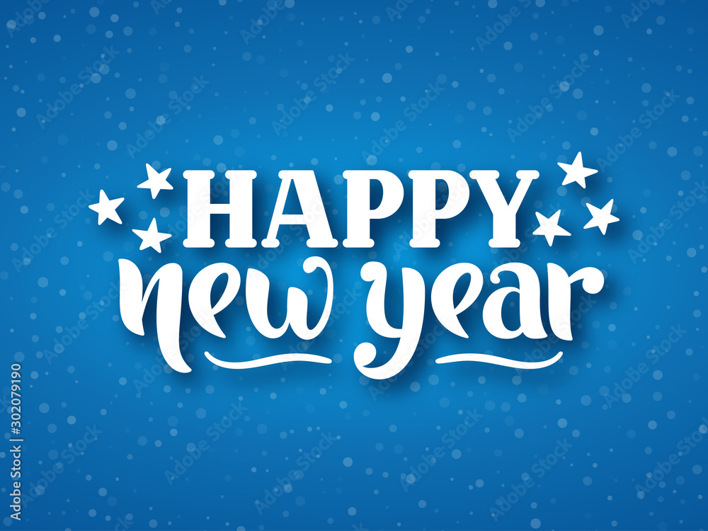 Happy New Year greeting. Hand drawn lettering composition with shadows on snowy  blue gradient background